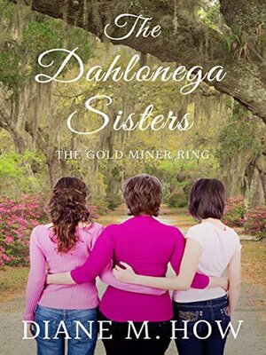 cover image of The Dahlonega Sisters